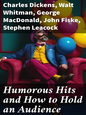 cover image of Humorous Hits and How to Hold an Audience